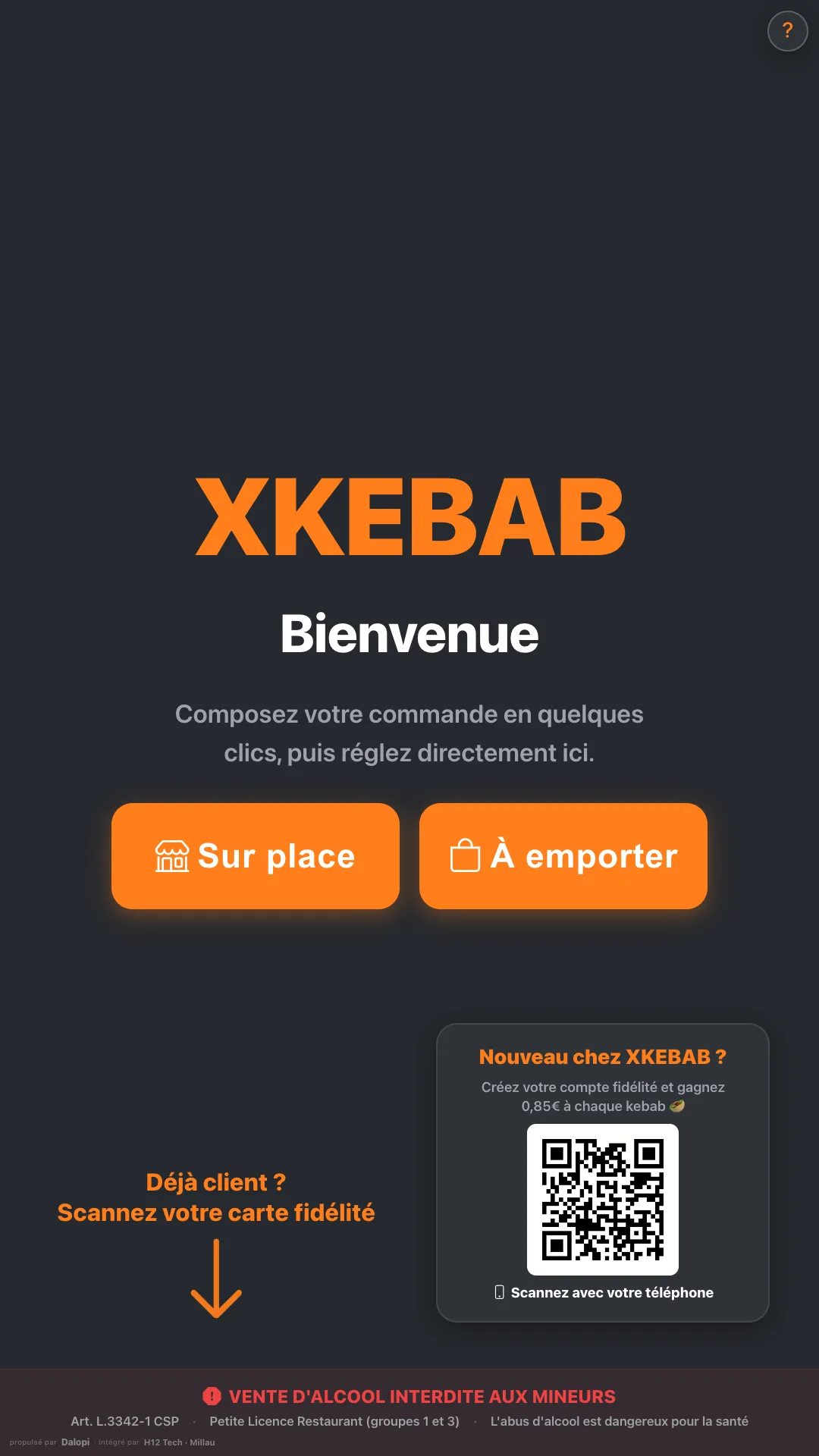 L'accueil de la borne : sur place ou à emporter, et la carte fidélité à scanner